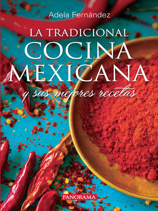 Title details for La Tradicional cocina Mexicana by Adela Fernández - Available